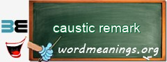 WordMeaning blackboard for caustic remark